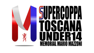 Supercoppa Toscana U14 – Memorial Mario Mazzoni