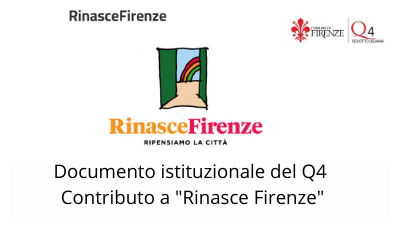 Contributo al piano "Rinasce Firenze"approvato dal Consiglio di Quartiere 4
